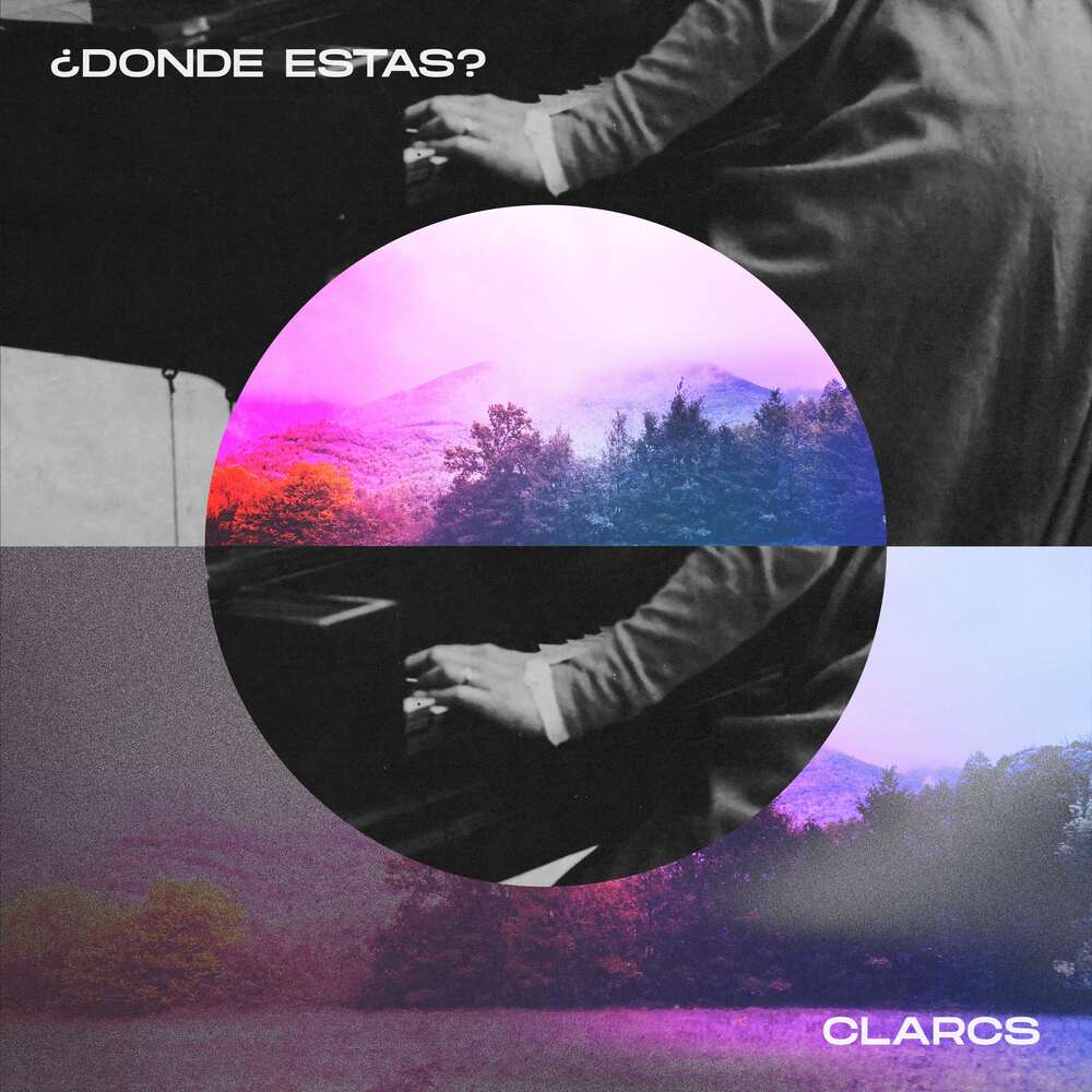 Carátula del sencillo ¿DÓNDE ESTÁS? de CLARCS
