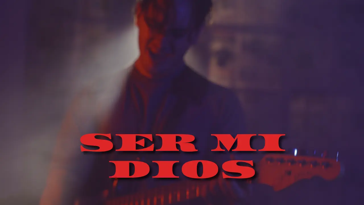 SER MI DIOS